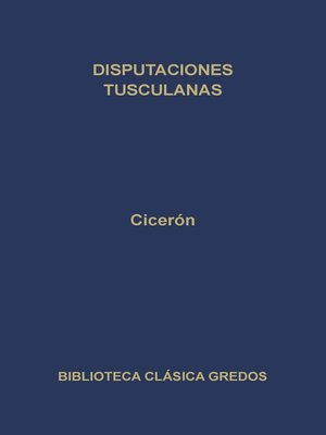 cover image of Disputaciones tusculanas